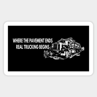 Logging Truck Where The Pavement Ends Sticker